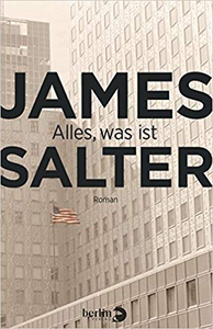 Alles, was ist - James Salter