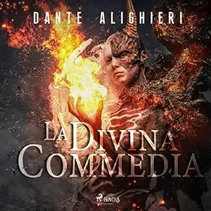 «La Divina Commedia» by Dante Alighieri