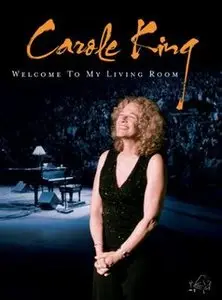 Carole King - Welcome to My Living Room (2007)