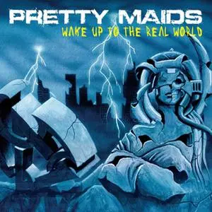 Pretty Maids - Wake Up To The Real World