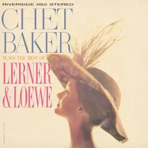 Chet Baker - Chet Baker Plays The Best Of Lerner And Loewe (2021) [Official Digital Download 24/192]