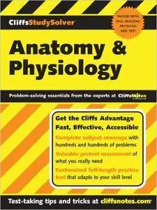 CliffsStudySolver: Anatomy and Physiology