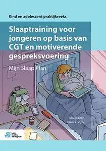 Slaaptraining voor jongeren op basis van CGT en motiverende gespreksvoering