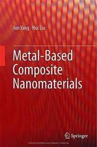Metal-Based Composite Nanomaterials (Repost)