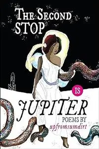 The Second Stop Is Jupiter