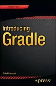 Introducing Gradle