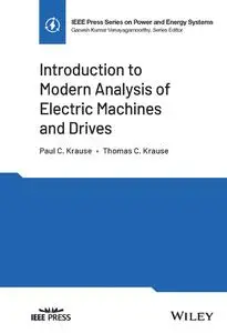 Introduction to Modern Analysis of Electric Machines and Drives