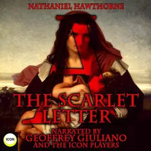 «The Scarlet Letter» by Nathaniel Hawthorne