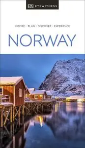 DK Eyewitness Travel Guide Norway, 2019 Edition