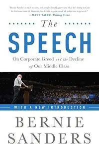 The Speech: On Corporate Greed and the Decline of Our Middle Class, 2nd Edition