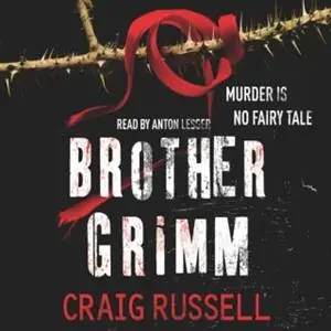 «Brother Grimm» by Craig Russell