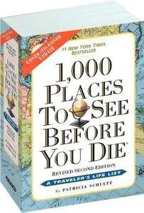 1,000 Places to See Before You Die, 2nd Edition: Completely Revised and Updated with Over 200 New Entries (repost)