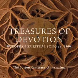 The Boston Camerata - Treasures of Devotion: European Spiritual Song ca. 1500 (2019)