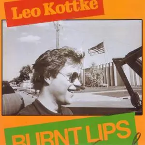 Leo Kottke - Burnt Lips (1978) {Chrysalis--BGO Records BGOCD259 rel 1994}