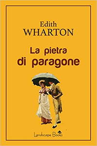 La pietra di paragone - Edith Wharton