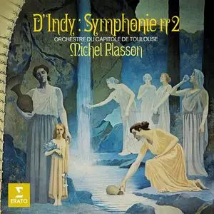 Michel Plasson & Orchestre National du Capitole de Toulouse - D'Indy: Symphonie No. 2, Op. 57 (2023)