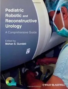 Pediatric Robotic and Reconstructive Urology: A Comprehensive Guide