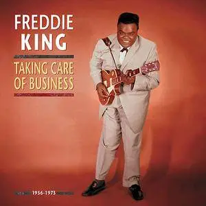 Freddie King - Taking Care of Business 1956-1973 (7 CD Boxset) (2009)