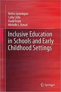 Inclusive Education in Schools and Early Childhood Settings