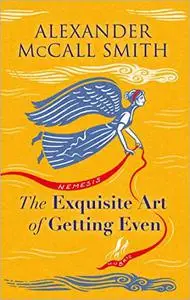 The Exquisite Art of Getting Even