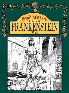 The Lost Frankenstein Pages, by Bernie Wrightson