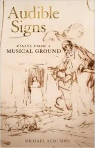 Audible Signs: Essays from a Musical Ground