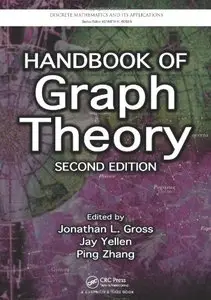 Handbook of Graph Theory, Second Edition (Discrete Mathematics and Its Applications)
