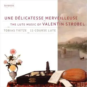 Tobias Tietze - Une Delicatesse Merveilleuse (2022) [Official Digital Download]