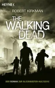 The Walking Dead Der Roman