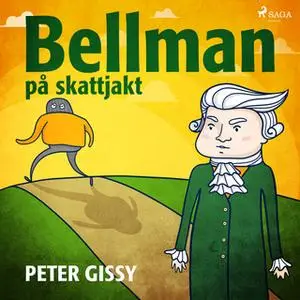 «Bellman på skattjakt» by Peter Gissy