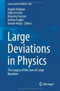 Large Deviations in Physics: The Legacy of the Law of Large Numbers (repost)