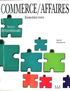 Gisèle Pou, Michèle Sanchez, "Commerce/Affaires - Entraînez-vous (Niveau intermédiaire)"