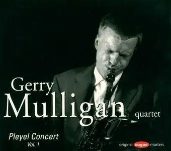 Gerry Mulligan Quartet - Pleyel Concert Vol.1 (1996)