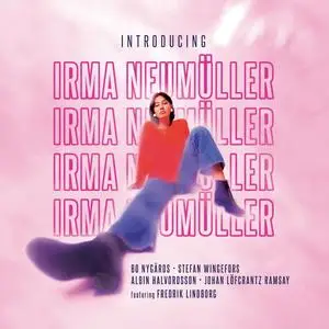 Irma Neumüller - Introducing Irma Neumüller (2024) [Official Digital Download]