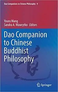 Dao Companion to Chinese Buddhist Philosophy