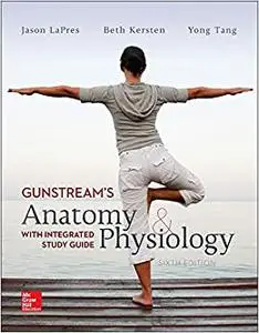 Anatomy and Physiology with Integrated Study Guide (Repost)