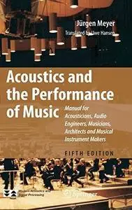 Acoustics and the performance of music