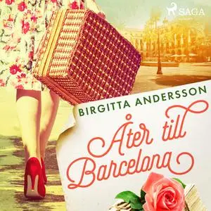 «Åter till Barcelona» by Birgitta Andersson