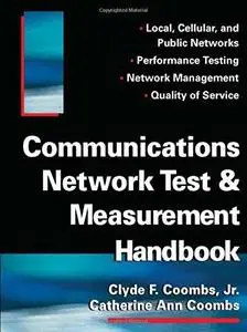 Communications Network Test and Measurement Handbook