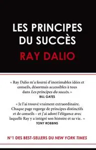Ray Dalio, "Les principes du succès"