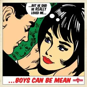 VA - Boys Can Be Mean: Fabulous Femme Pop Gems (Remastered) (2012)