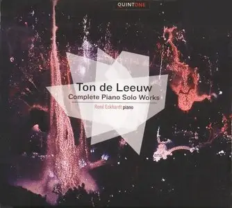 Ton de Leeuw – Complete Piano Solo Works (2010) - repost