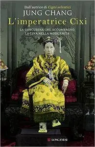 Jung Chang - L'imperatrice Cixi (Repost)