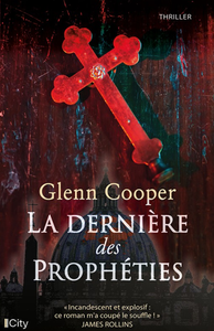 La dernière des prophéties - Glenn Cooper