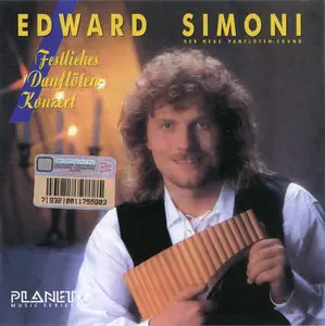 Edward Simoni - Festliches Panfloten Konzert (1991)