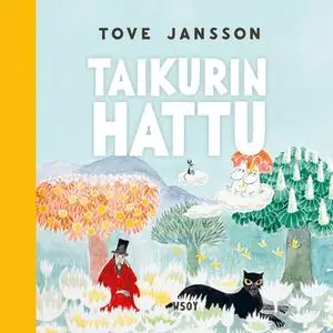«Taikurin hattu» by Tove Jansson