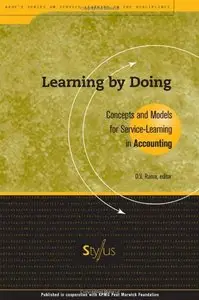 Learning By Doing: Concepts and Models for Service Learning in Accounting 
