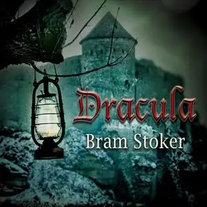 «Dracula» by Bram Stoker