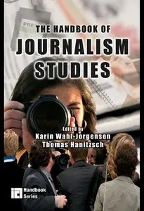 Handbook of Journalism Studies