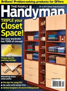The Family Handyman - February 2014